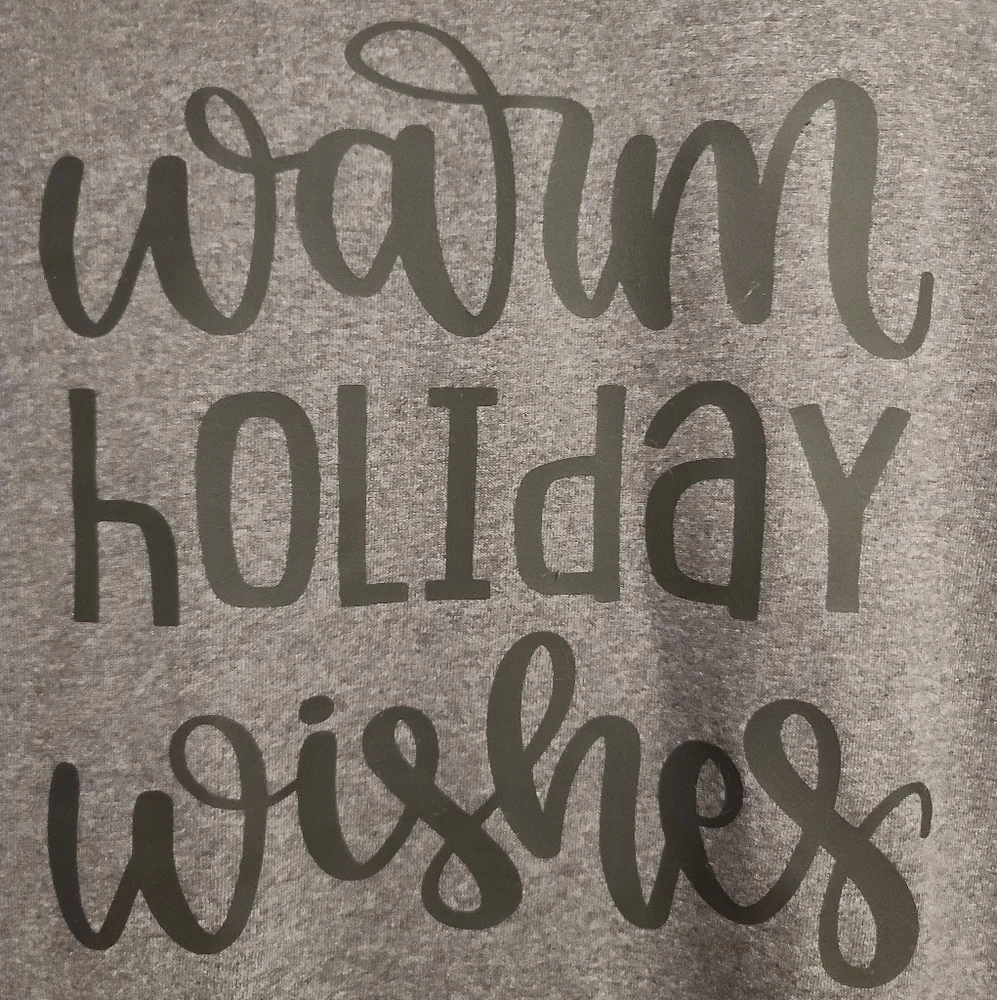 SHIRT SALE Warm Holiday Wishes Grey T-shirt Med, Black Lettering NWOT, Unisex - Picture 2 of 5